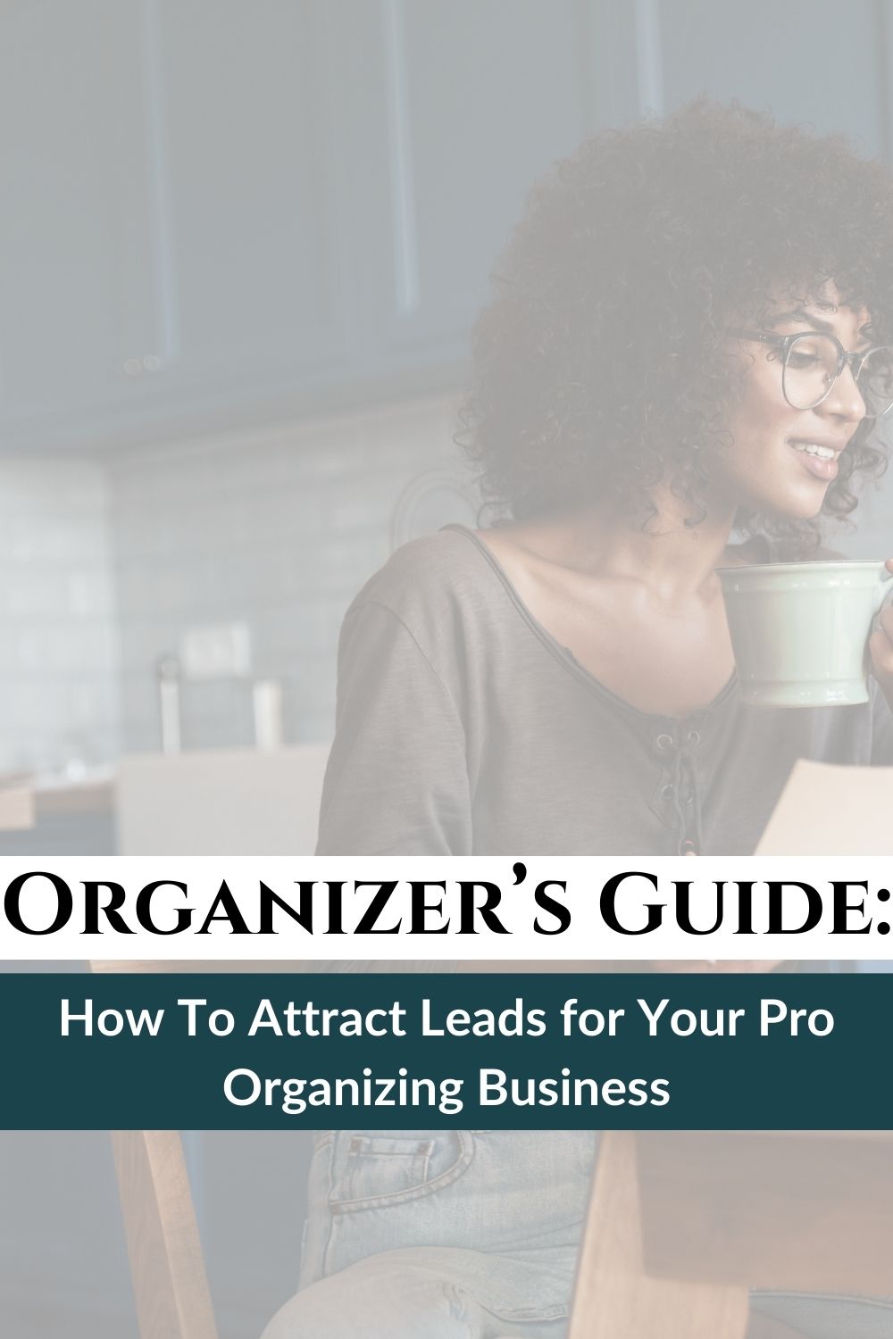 How to start your professional organizing company